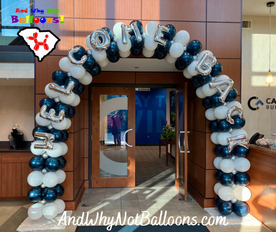 andwhynotballoons Welcome Back Flat Arch andwhynotballoons Mauldin SC.